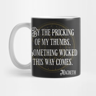 Something Wicked This Way Comes Mug